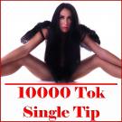 10000 Tok - Single Tip